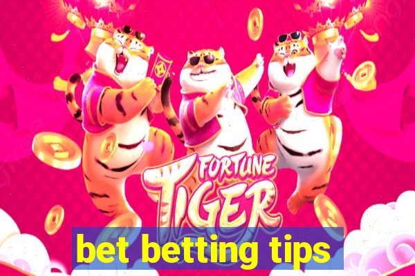 bet betting tips